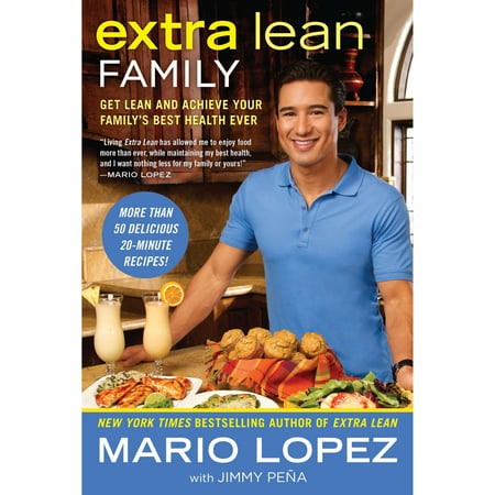 Extra Lean Family : Get Lean and Achieve Your Family's Best Health
