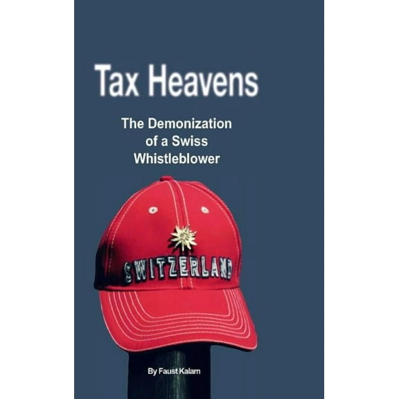 Tax Heavens, (Hardcover)