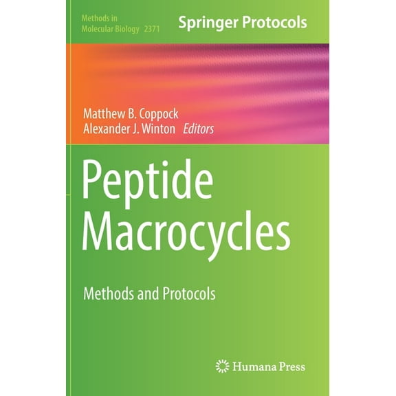 Methods in Molecular Biology Peptide Macrocycles: Methods and Protocols, Book 2371, (Hardcover)