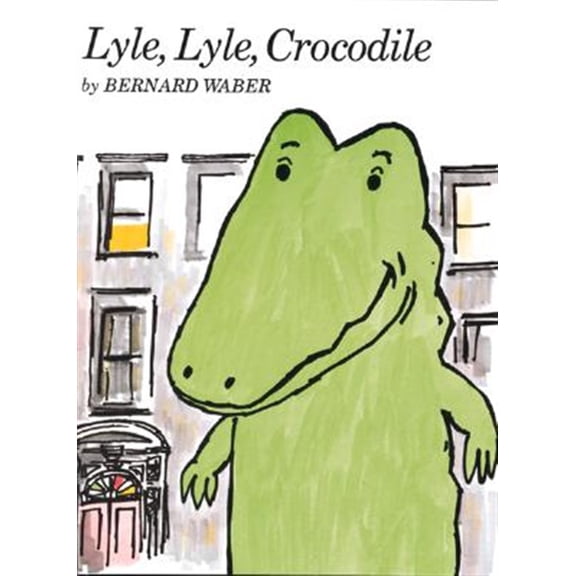Pre-Owned Lyle, Lyle, Crocodile (Hardcover) 039516995X 9780395169957