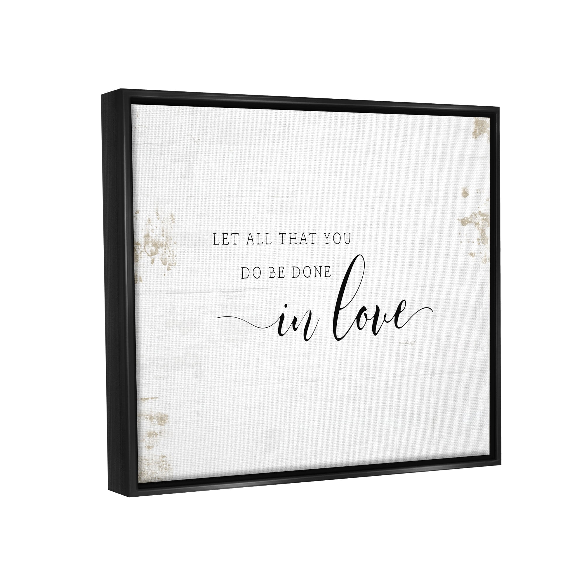 Stupell Industries All That You Do in Love Rustic Country Quote Jet Black Framed Floating Canvas Wall Art, 16x20, by Jennifer Pugh