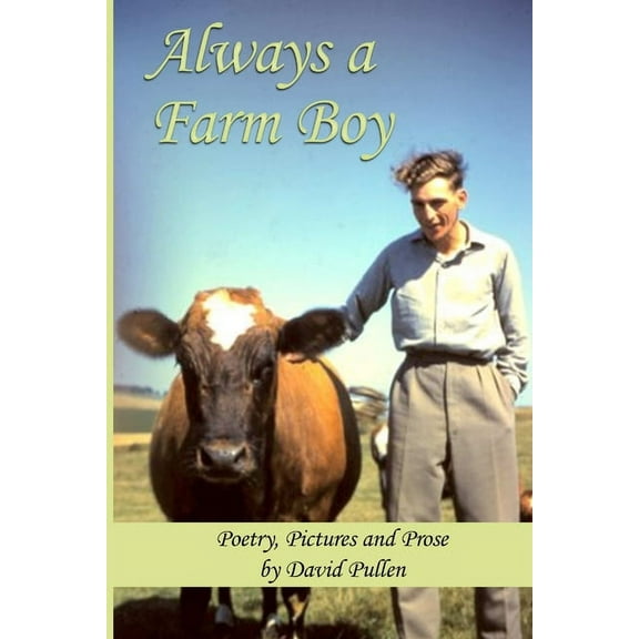 Always a Farm Boy, (Paperback)