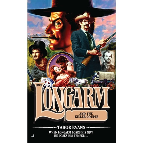 Pre-Owned Longarm #389: Longarm and the Killer Couple (Mass Market Paperback) 0515149276 9780515149272