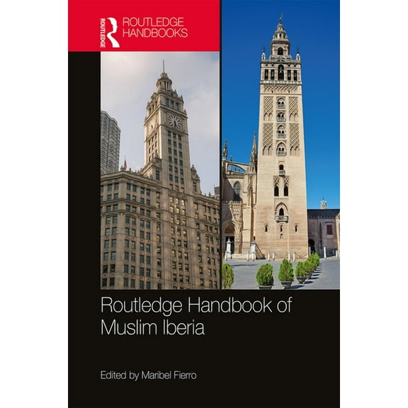 The Routledge Handbook of Muslim Iberia, (Hardcover)
