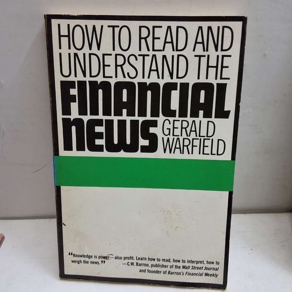 Pre-Owned How to Read and Understand the Financial News (Hardcover) 0060156473 9780060156473