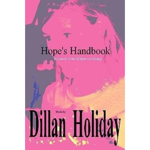 Hope's Handbook: In Search of the Hollywood Ending