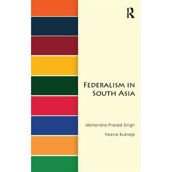 Federalism in South Asia, (Paperback)