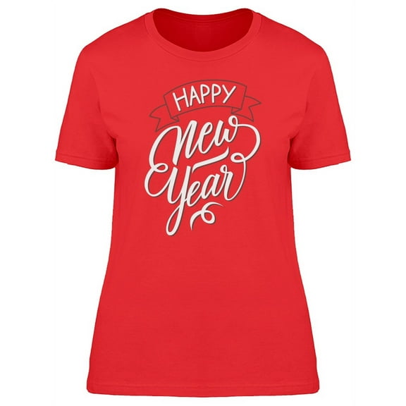 Happy New Year Cool Font T-Shirt Women -Image by Shutterstock, Female XX-Large