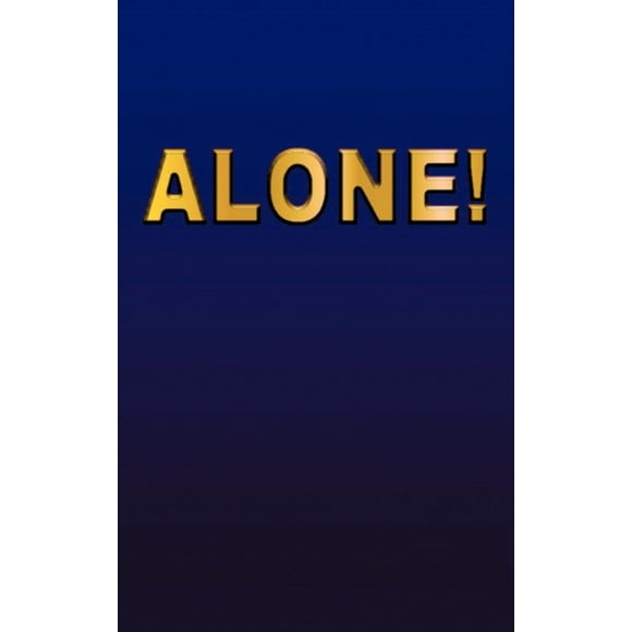 Alone!