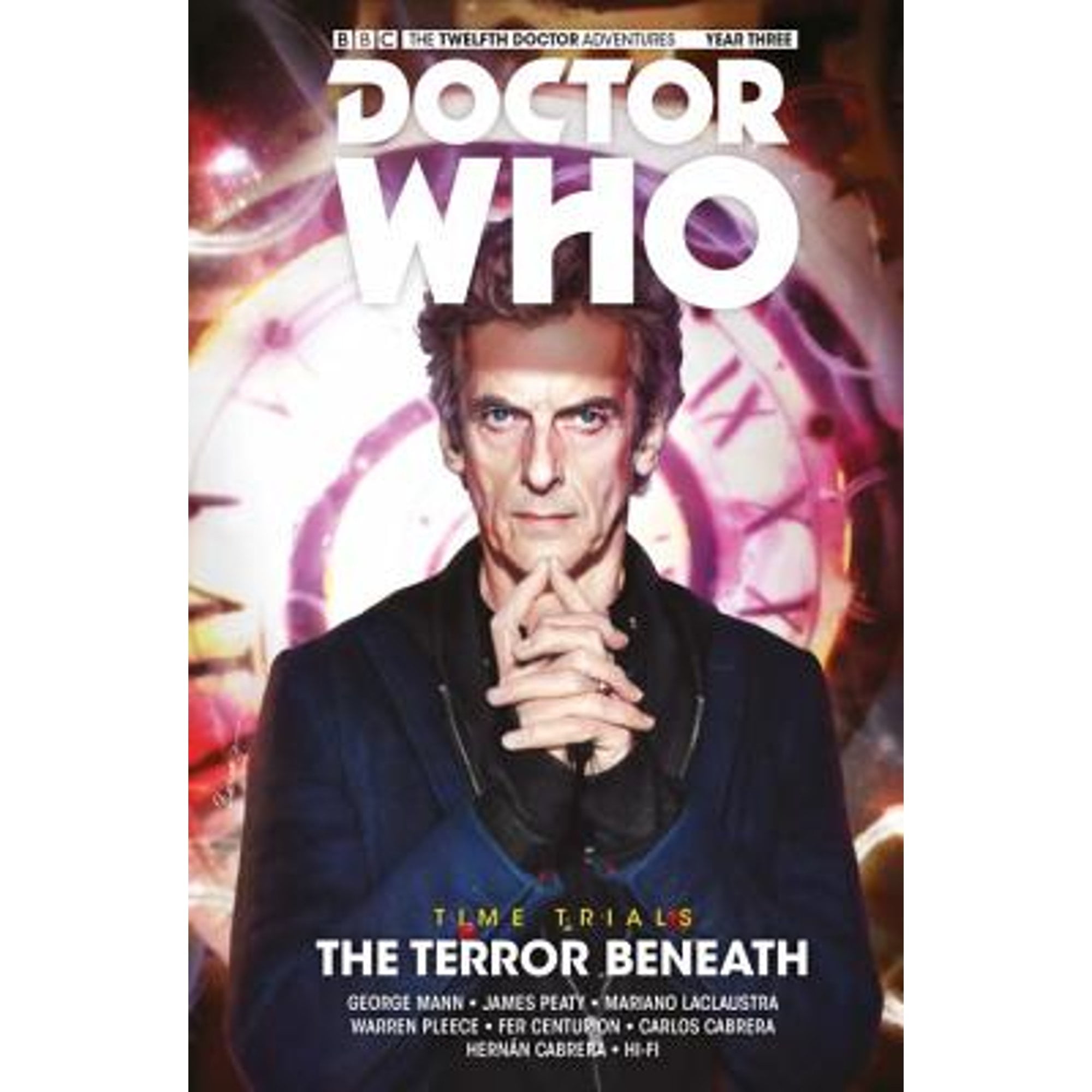 Doctor Who The Twelfth Doctor Time Trials Vol 1 The Terror Beneath Pre Owned Hardcover By George Mann Walmart Com Doctor Who The Twelfth Doctor Time Trials Vol 1 The Terror Beneath Pre Owned Hardcover By George Mann Walmart Com