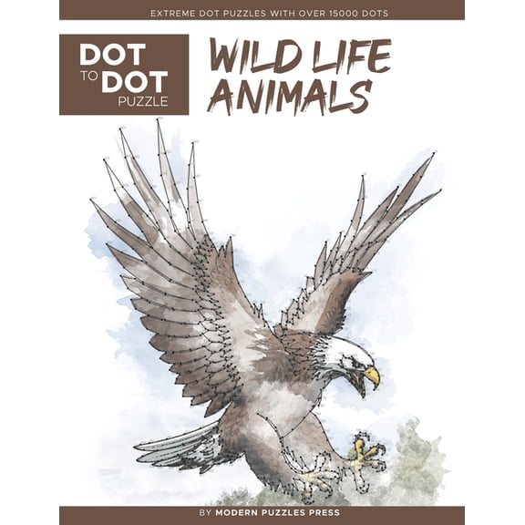 Modern Puzzles Dot to Dot Books Wildlife Animals - Dot to Dot Puzzle (Extreme Dot Puzzles with over 15000 dots): Extreme Dot to Dot Books for Adults - C, Book 3, (Paperback)
