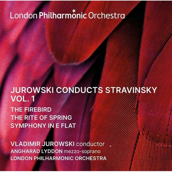 London Philharmonic Orchestra - Jurowski conducts Stravinsky Vol. 1 - Music & Performance - CD