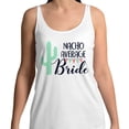 thumbnail image 2 of Nacho Average Bride Tank Top Unisex Large White, 2 of 5