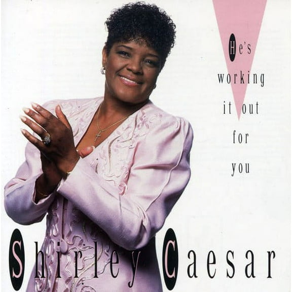 Shirley Caesar - He's Working Out - Music & Performance - CD