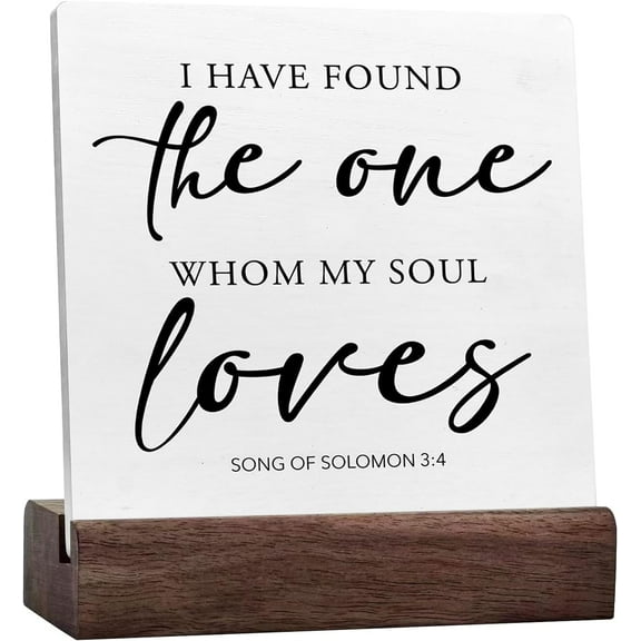 Bible Scripture Song Of Solomon 3:4 I Have Found The One Whom My Soul Loves Ceramic Table Sign Desk Decor,Rustic Christian Ceramic Plaque Sign Desk Decor For Home Office Church Shelf Table Decor