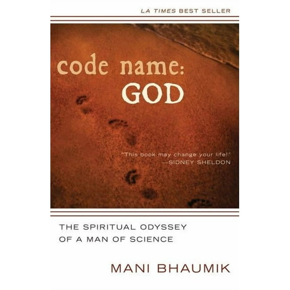 Code Name God The Spiritual Odyssey of a Man of Science, (Paperback)