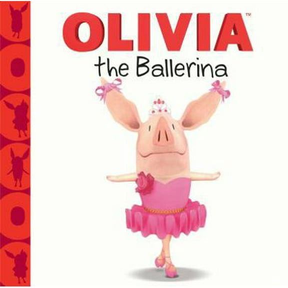 Pre-Owned Olivia the Ballerina (Hardcover) 1442485159 9781442485150