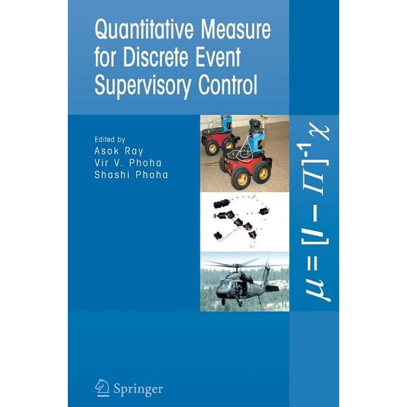 Quantitative Measure for Discrete Event Supervisory Control, (Paperback)