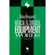 Stedman's Medical & Surgical Equipment Words (Stedman's Word Books), Used [Paperback]