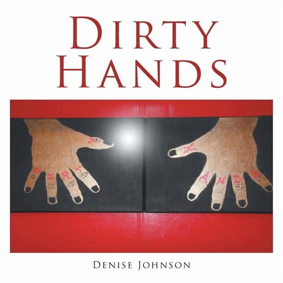 Dirty Hands (Paperback)