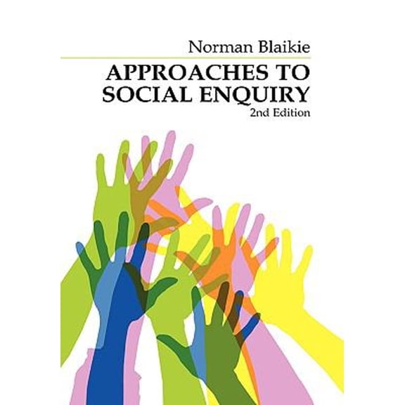 Pre-Owned Approaches to Social Enquiry (Paperback) 0745611737 9780745611730