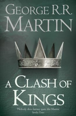 A Clash of Kings (A Song of Ice and Fire, Boo...
