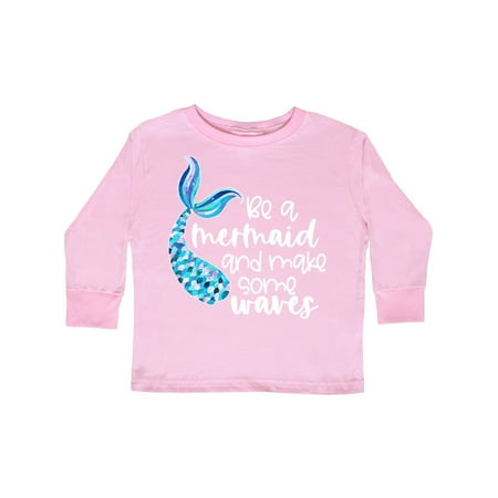 

Inktastic Be a Mermaid and Make Some Waves with Blue Mermaid Tale Gift Toddler Boy or Toddler Girl Long Sleeve T-Shirt