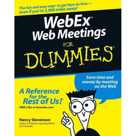 Pre-Owned Webex Web Meetings for Dummies (Paperback) 076457941X 9780764579417