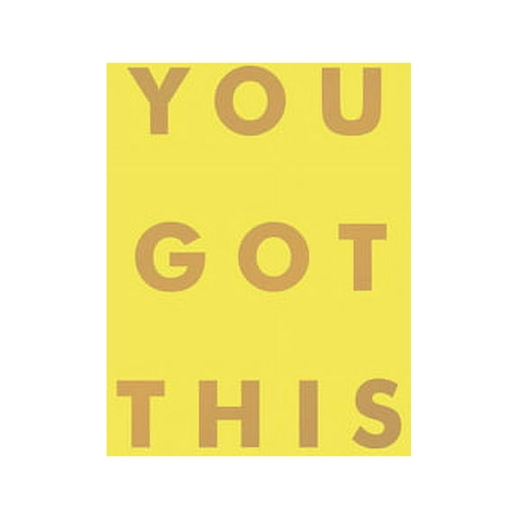 You Got This: Uplifting Quotes and Affirmations for Inner Strength and Self-Belief, (Hardcover)