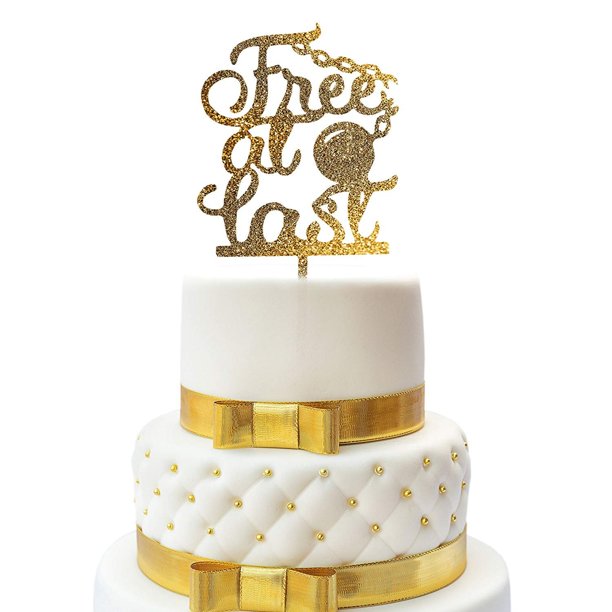 Jennygems Cake Topper Divorce Party Just Divorced Break Up Party Relationship Ends Party Cake Topper Free At Last Walmart Com