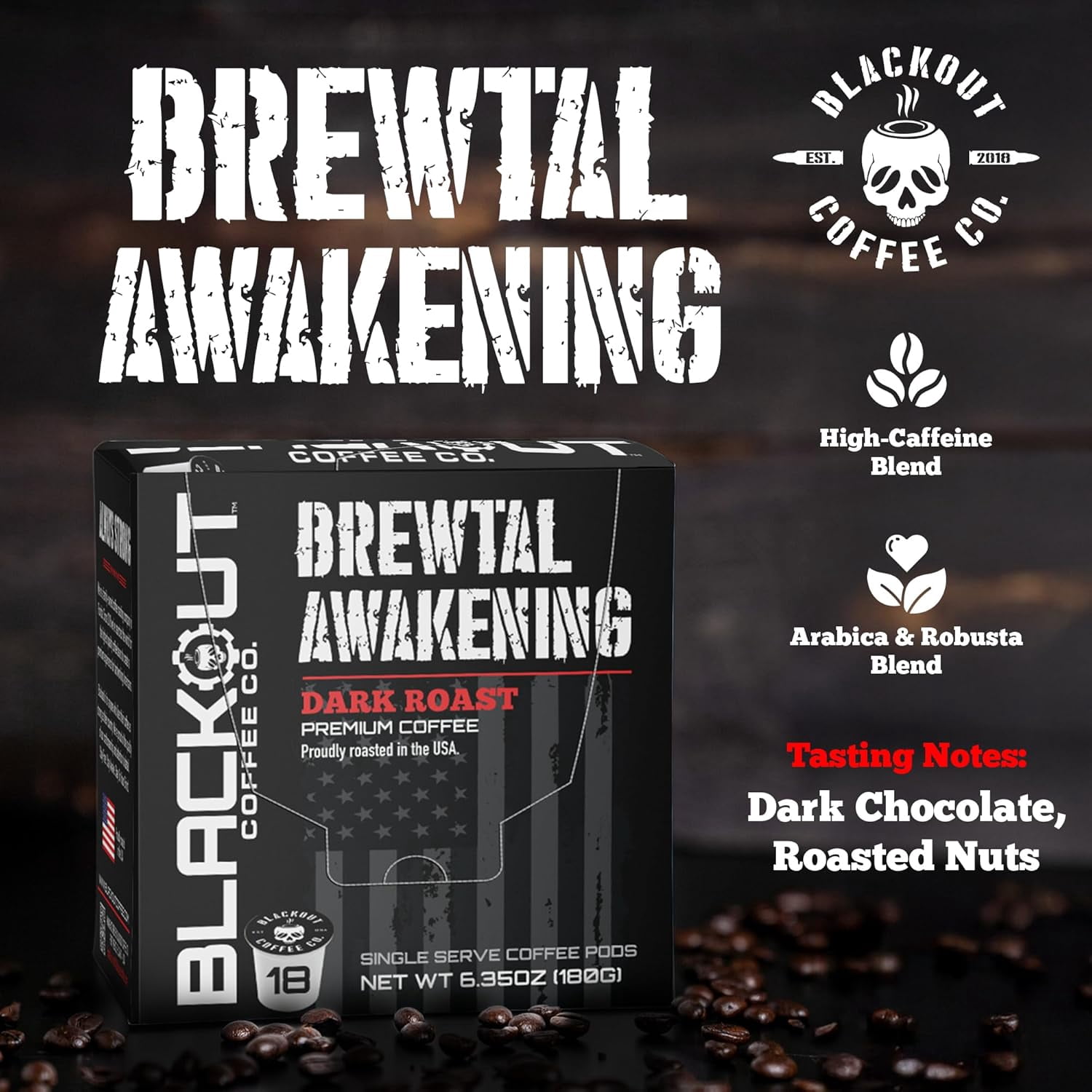 Blackout Coffee Brewtal Awakening Dark Roast Coffee Pods, Bold Rich Flavor, High Caffeine Coffee, K-Cup Compatible Single Serve Pods, 18 Count, Roasted in USA