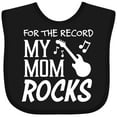 thumbnail image 3 of Inktastic For the Record, My Mom Rocks Boys or Girls Baby Bib, 3 of 4