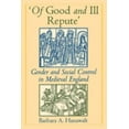 thumbnail image 1 of Pre-Owned 'Of Good and Ill Repute': Gender and Social Control in Medieval England (Paperback) 019510949X 9780195109498, 1 of 1