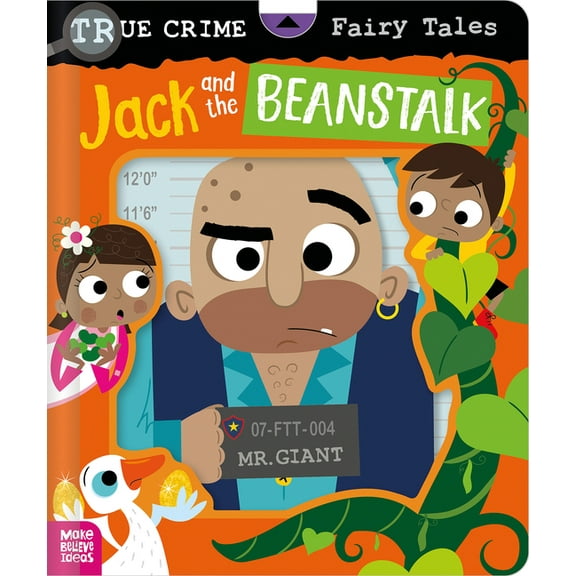 True Crime Fairy Tales Jack and the Beanstalk, (Board Book)