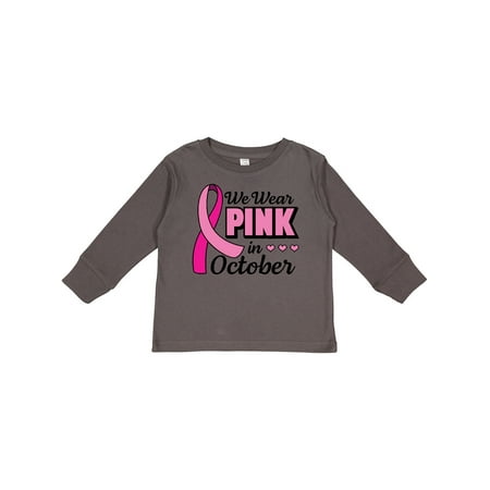 

Inktastic Breast Cancer Awareness We Wear Pink in October Gift Toddler Toddler Girl Long Sleeve T-Shirt