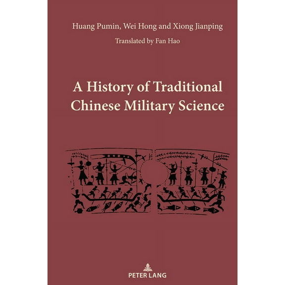 A History of Traditional Chinese Military Science, (Hardcover)
