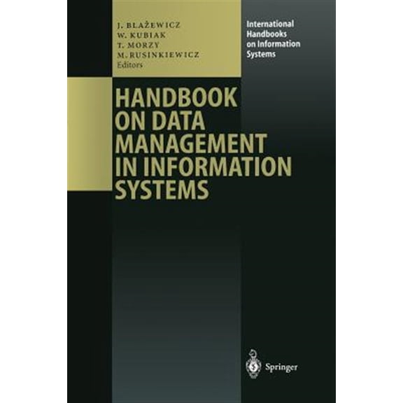 Pre-Owned International Handbooks on Information S Handbook on Data Management in Information Systems, (Paperback)