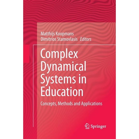 Complex Dynamical Systems in Education: Concepts, Methods and Applications, (Paperback)