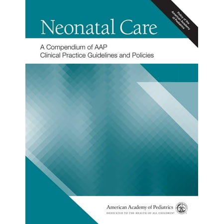 UPC: 9781610023030 | Neonatal Care: A Compendium of AAP Clinical Practice Guidelines and Policies Pre-Owned  Good Condition ISBN 9781610023030