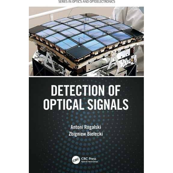 Optics and Optoelectronics Detection of Optical Signals, (Hardcover)