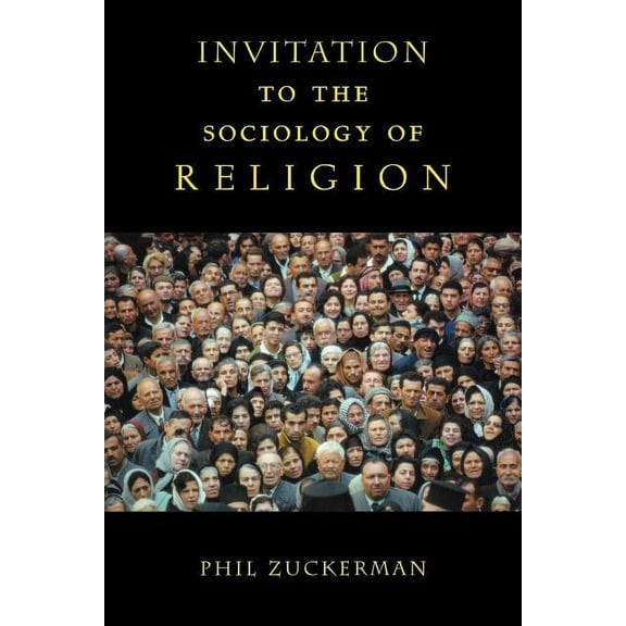 Invitation to the Sociology of Religion, (Paperback)
