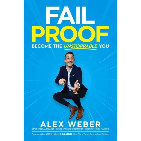 Fail Proof: Become the Unstoppable You, (Hardcover)