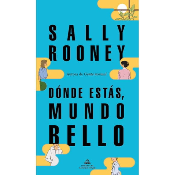 Donde Estas Mundo Bello Literatura Random House 9786073806213
