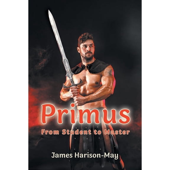 Primus: From Student to Master (Paperback)