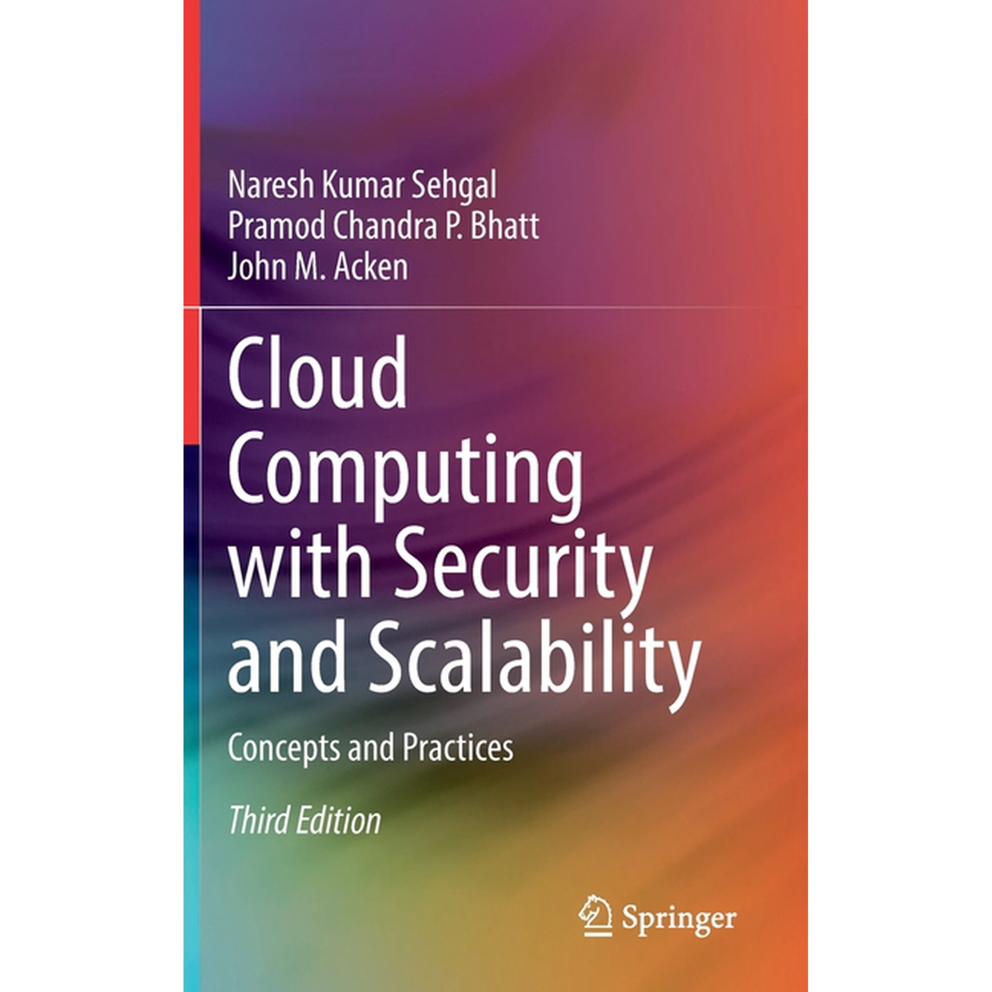 Cloud Computing with Security and Scalability.: Concepts and Practices, (Hardcover)