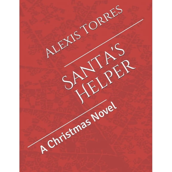 Santa's Helper: A Christmas Novel (Paperback)