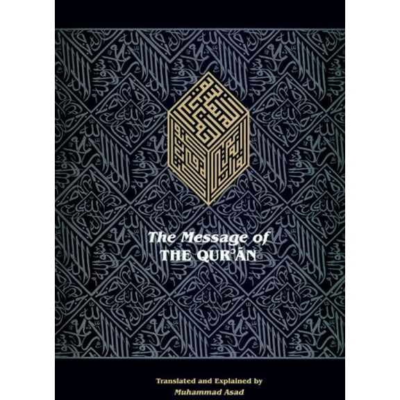 Pre-Owned The Message of the Quran: The Full Account of the Revealed Arabic Text Accompanied by Parallel Transliteration Paperback