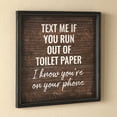 thumbnail image 4 of Humorous Wooden Sign for Bathroom - "Text Me if You Run Out of Paper" with Rustic Finish, 4 of 6