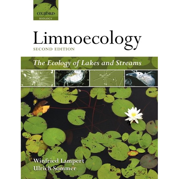 Limnoecology: The Ecology of Lakes and Streams, (Paperback)