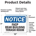 thumbnail image 2 of (2 Pack) FACP In Rear Building Trash Room OSHA Notice Sign 10 Inch X 7 Inch Vinyl Label Decal Sticker Weather Resistant, UV Protected for Workplace, Business, and Construction Site,, 2 of 7